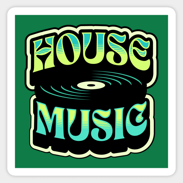 HOUSE MUSIC  - Groovy Vinyl (lime/blue) Sticker by DISCOTHREADZ 